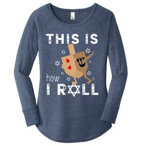 Dreidel Menorah Funny Hanukkah Gift This Is How I Roll  Women's Perfect Tri Tunic Long Sleeve Shirt