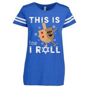 Dreidel Menorah Funny Hanukkah Gift This Is How I Roll  Enza Ladies Jersey Football T-Shirt