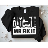 Dad Mr Fix It Funny Fathers Day For Father Of A Son Daddy Sweatshirt