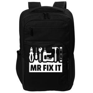 Dad Mr Fix It Funny Fathers Day For Father Of A Son Daddy Impact Tech Backpack