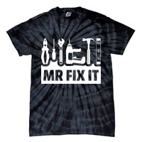 Dad Mr Fix It Funny Fathers Day For Father Of A Son Daddy Tie-Dye T-Shirt