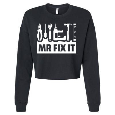 Dad Mr Fix It Funny Fathers Day For Father Of A Son Daddy Cropped Pullover Crew