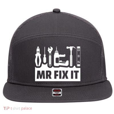 Dad Mr Fix It Funny Fathers Day For Father Of A Son Daddy 7 Panel Mesh Trucker Snapback Hat