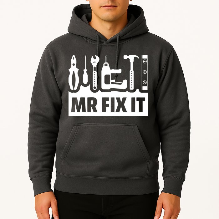 Dad Mr Fix It Funny Fathers Day For Father Of A Son Daddy Hoodie