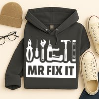 Dad Mr Fix It Funny Fathers Day For Father Of A Son Daddy Hoodie