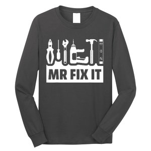 Dad Mr Fix It Funny Fathers Day For Father Of A Son Daddy Long Sleeve Shirt