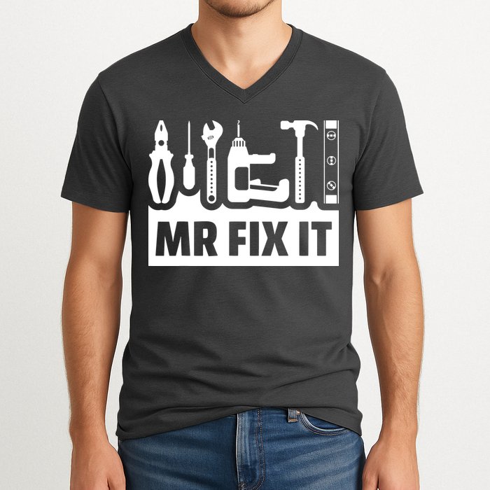 Dad Mr Fix It Funny Fathers Day For Father Of A Son Daddy V-Neck T-Shirt