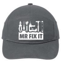 Dad Mr Fix It Funny Fathers Day For Father Of A Son Daddy 7-Panel Snapback Hat