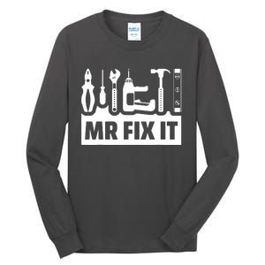 Dad Mr Fix It Funny Fathers Day For Father Of A Son Daddy Tall Long Sleeve T-Shirt