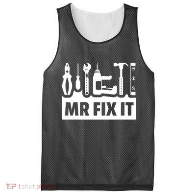 Dad Mr Fix It Funny Fathers Day For Father Of A Son Daddy Mesh Reversible Basketball Jersey Tank