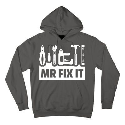 Dad Mr Fix It Funny Fathers Day For Father Of A Son Daddy Tall Hoodie