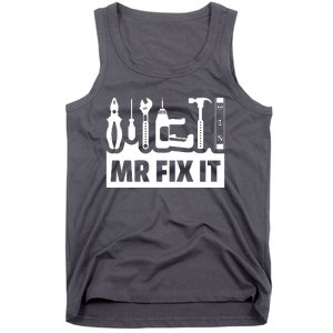 Dad Mr Fix It Funny Fathers Day For Father Of A Son Daddy Tank Top