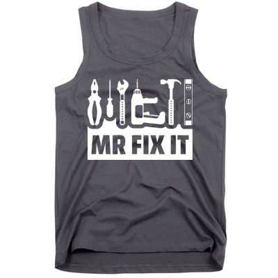 Dad Mr Fix It Funny Fathers Day For Father Of A Son Daddy Tank Top