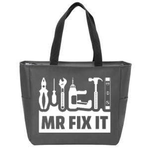 Dad Mr Fix It Funny Fathers Day For Father Of A Son Daddy Zip Tote Bag