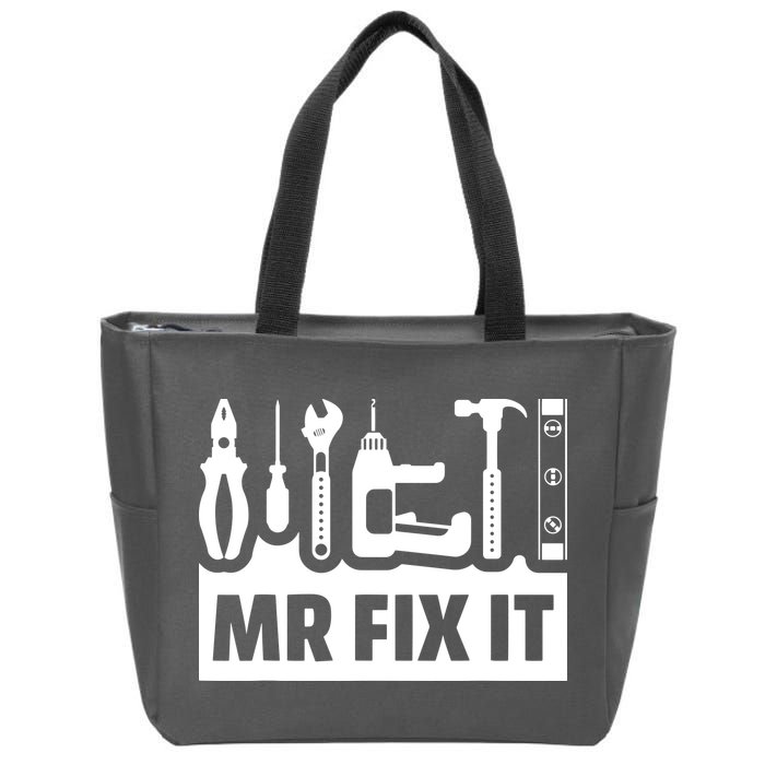 Dad Mr Fix It Funny Fathers Day For Father Of A Son Daddy Zip Tote Bag