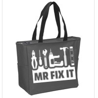 Dad Mr Fix It Funny Fathers Day For Father Of A Son Daddy Zip Tote Bag