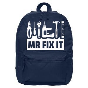 Dad Mr Fix It Funny Fathers Day For Father Of A Son Daddy 16 in Basic Backpack