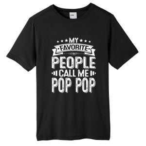 Distressed My Favorite People Call Me Pop Pop Retro Tall Fusion ChromaSoft Performance T-Shirt