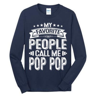 Distressed My Favorite People Call Me Pop Pop Retro Tall Long Sleeve T-Shirt