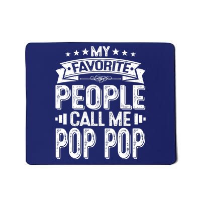 Distressed My Favorite People Call Me Pop Pop Retro Mousepad
