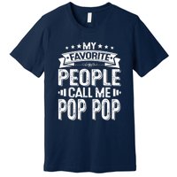 Distressed My Favorite People Call Me Pop Pop Retro Premium T-Shirt