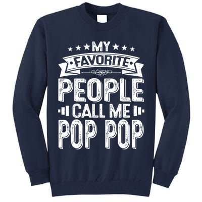 Distressed My Favorite People Call Me Pop Pop Retro Tall Sweatshirt