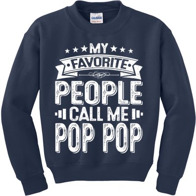 Distressed My Favorite People Call Me Pop Pop Retro Kids Sweatshirt