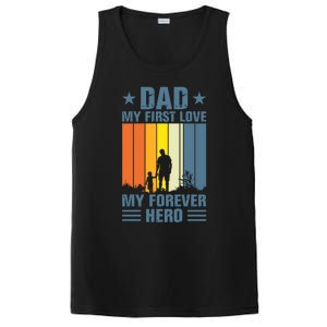 Dad My First Love My Forever Hero Daddy Gift PosiCharge Competitor Tank