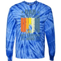 Dad My First Love My Forever Hero Daddy Gift Tie-Dye Long Sleeve Shirt