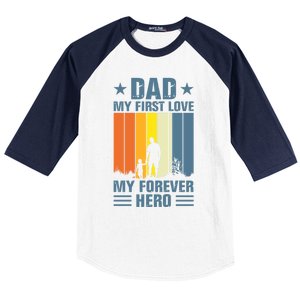 Dad My First Love My Forever Hero Daddy Gift Baseball Sleeve Shirt