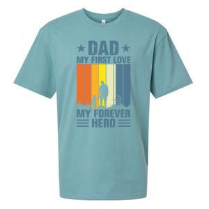 Dad My First Love My Forever Hero Daddy Gift Sueded Cloud Jersey T-Shirt