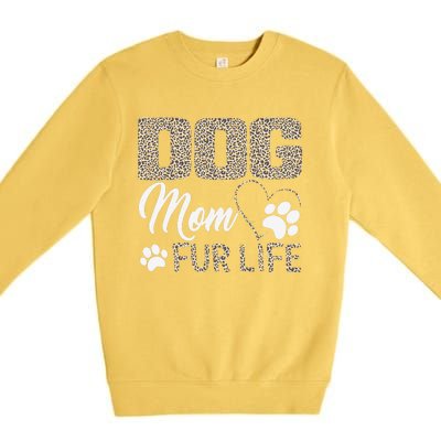 Dog Mom Fur Life Mothers Day Pet Owner Leopard Print Premium Crewneck Sweatshirt