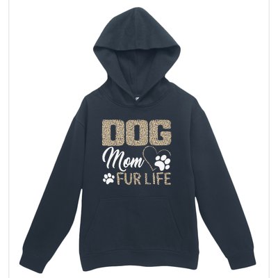 Dog Mom Fur Life Mothers Day Pet Owner Leopard Print Urban Pullover Hoodie