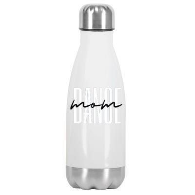 Dance Mom Funny Dance Mom Mothers Day Stainless Steel Insulated Water Bottle