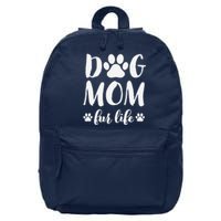 Dog Mom Fur Life Mothers Day Gift for Wo Wife Dogs 16 in Basic Backpack