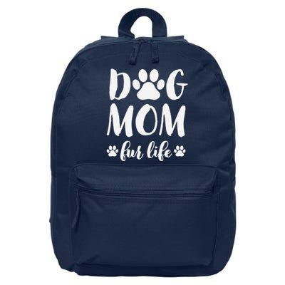 Dog Mom Fur Life Mothers Day Gift for Wo Wife Dogs 16 in Basic Backpack