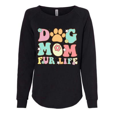 Dog Mom Fur Life Mothers Day For Wife Dogs Womens California Wash Sweatshirt