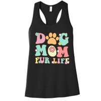 Dog Mom Fur Life Mothers Day For Wife Dogs Women's Racerback Tank