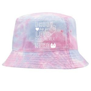 Daddy My First Love My Forever Superhero Cute Tie-Dyed Bucket Hat