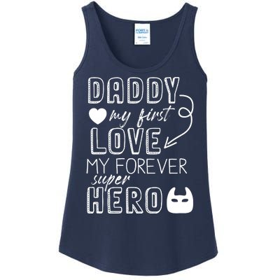 Daddy My First Love My Forever Superhero Cute Ladies Essential Tank