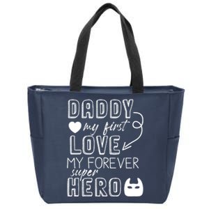 Daddy My First Love My Forever Superhero Cute Zip Tote Bag