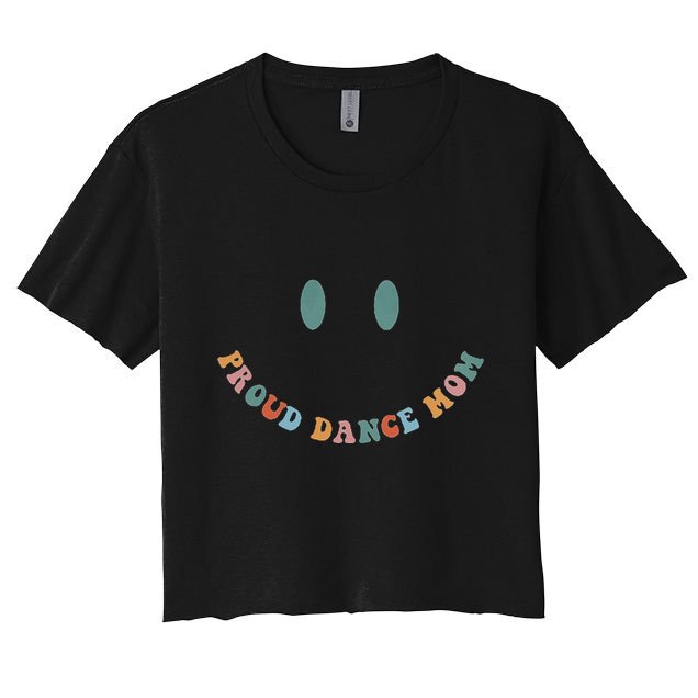 Dance Mom Funny Dance Mom MotherS Day Crop Top