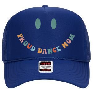 Dance Mom Funny Dance Mom MotherS Day High Crown Mesh Back Trucker Hat