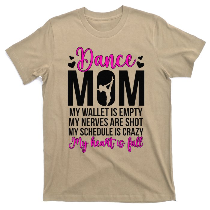 Dance Mom Funny Dancing Mom Of A Dancer Mama Dance Mother T-Shirt