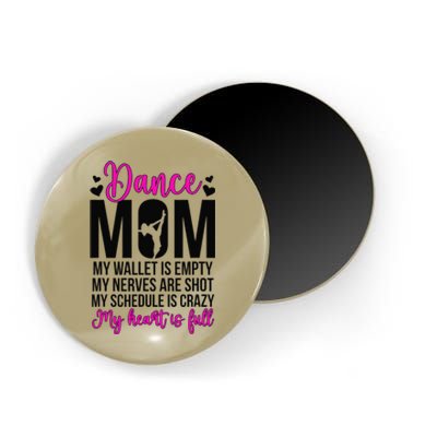 Dance Mom Funny Dancing Mom Of A Dancer Mama Dance Mother Magnet