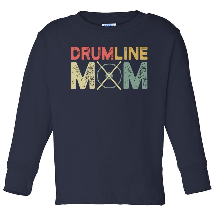 Drumline Mom Funny Retro Marching Band Mom For Mother Toddler Long Sleeve Shirt