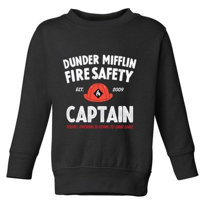 Dunder Mifflin Fire Safety Captain Est.2009 Today Smoking Is Going To Save Lives Toddler Sweatshirt