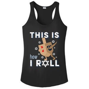 Dreidel Menorah Funny Hanukkah Gift This Is How I Roll Ladies PosiCharge Competitor Racerback Tank