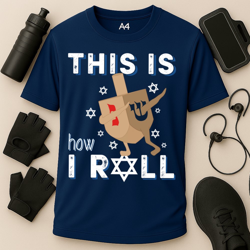 Dreidel Menorah Funny Hanukkah Gift This Is How I Roll Performance Shirt