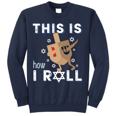 Dreidel Menorah Funny Hanukkah Gift This Is How I Roll Sweatshirt